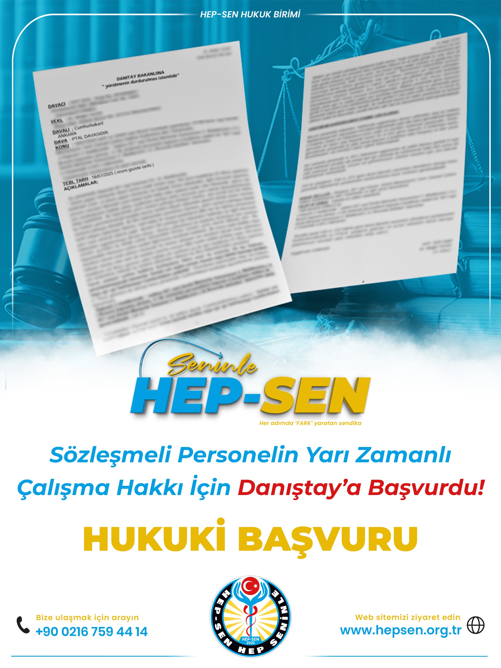 HEP-SEN olarak, Sözleşmeli Personelin Yarı Zamanlı Çalışma Hakkı İçin Danıştay'a Başvurduk